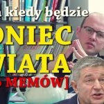 Wiem kiedy będzie KONIEC ŚWIATA