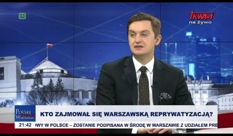 Kto zajmował się warszawską reprywatyzacją?