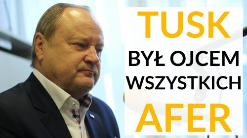 Donald Tusk był ojcem wszystkich afer / przekręty polityków PO