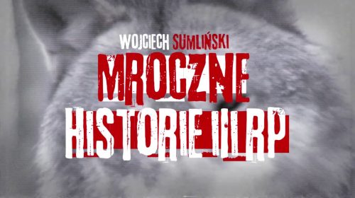 “Grzech w pałacu arcybiskupim”, czyli Sumliński o niewolnictwie “autorytetów”, WSI i agenturze!