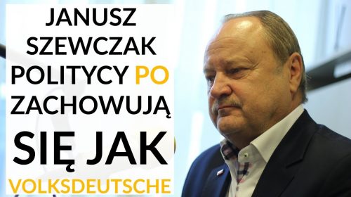 Politycy PO zachowują się jak volksdeutsche. Trzeba nazwać rzeczy po imieniu