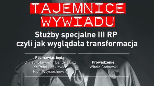 Tajemnice wywiadu. O służbach specjalnych III Rzeczypospolitej