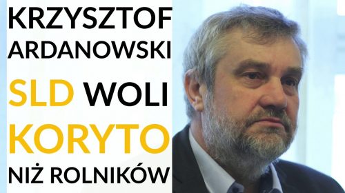 PSL potrzebuje rolników tylko przy okazji wyborów. Korytko jest dla nich ważniejsze