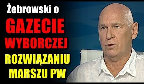 O GW, Michniku i rozwiązaniu Marszu PW