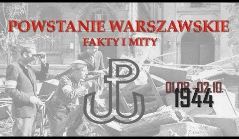 Powstanie Warszawskie – fakty i mity