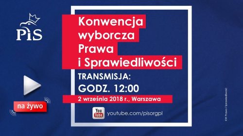 Konwencja Wyborcza PIS 2018