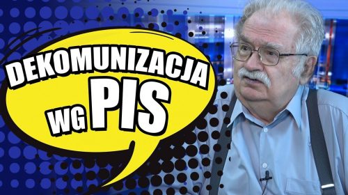 M.in. o dekomunizacji wg. PIS-u