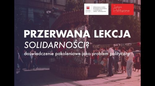 Przerwana lekcja „Solidarności”?