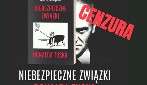 Niebezpieczne związki Donalda Tuska zablokowane w Warszawie!