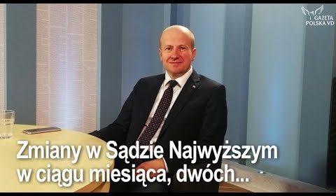 Zmiany w Sądzie Najwyższym w ciągu miesiąca, dwóch…