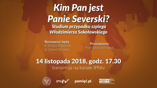 Kim Pan jest Panie Severski?