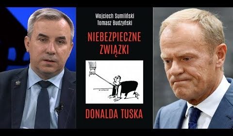 Kto boi się prawdy o Donaldzie Tusku? Niebezpieczne związki marketingowej marionetki!