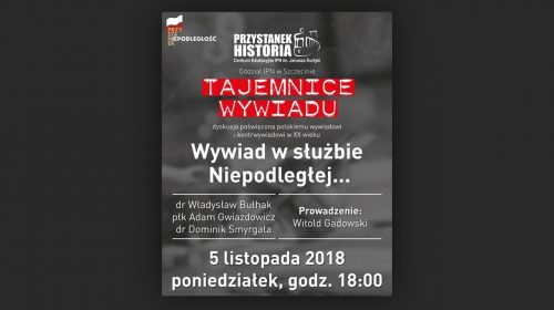 Tajemnice wywiadu. Wywiad w służbie Niepodległej