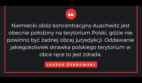 Leszek Żebrowski – wyzwolić Auschwitz