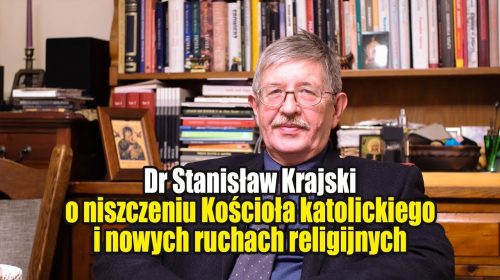 O niszczeniu Kościoła katolickiego i nowych ruchach religijnych