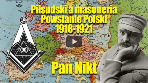 Piłsudski a masoneria. Powstanie Polski 1918-1921