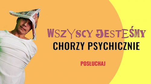 Wszyscy jesteśmy chorzy psychicznie czyli sprawa dzików