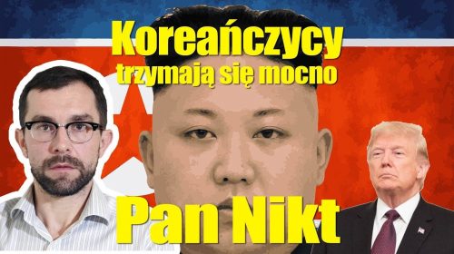 Koreańczycy trzymają się mocno. Wojna czy pokój?