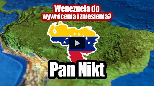 Wenezuela do wywrócenia i zniesienia