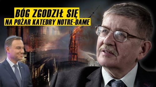 Pożar katedry Notre-Dame wygląda na karę Bożą