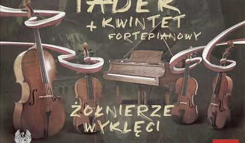 Tadek x Kwintet fortepianowy – Żołnierze Wyklęci