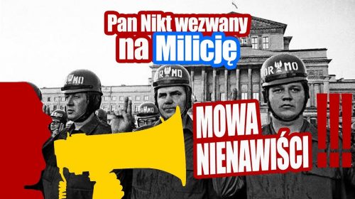 Został wezwany na Milicję. Mowa nienawiści?!