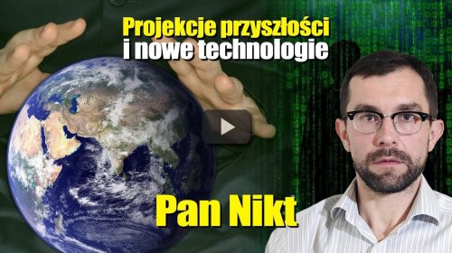 Projekcje przyszłości i nowe technologie