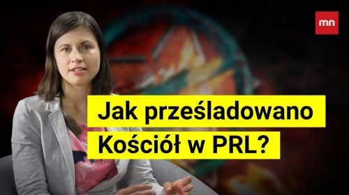 Jak prześladowano Kościół w PRL?