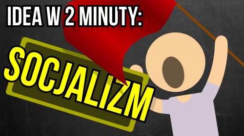 Socjalizm – Idea w 2 minuty