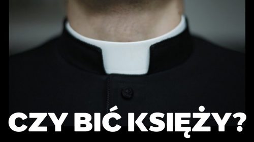 Czy bić księży?