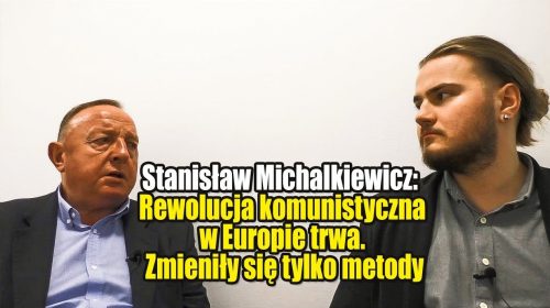 Rewolucja komunistyczna w Europie trwa. Zmieniły się tylko metody