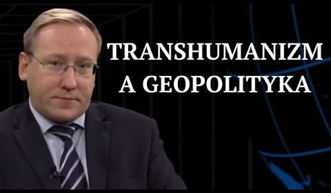 Transhumanizm a geopolityka