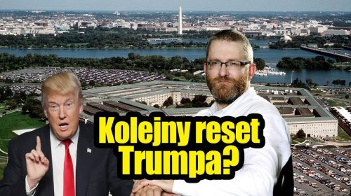 Kolejny reset Trumpa?