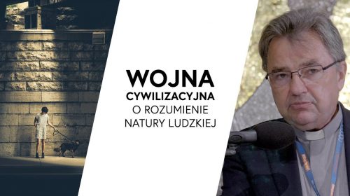 Wojna cywilizacyjna o rozumienie natury ludzkiej