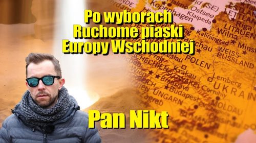 Po wyborach. Ruchome piaski Europy Wschodniej