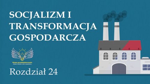 Socjalizm i transformacja gospodarcza