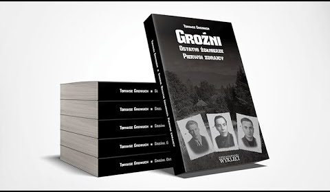 Groźni: ostatni żołnierze. Pierwsi zdrajcy