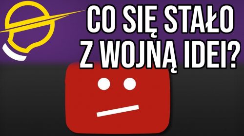 Co się stało z Wojną Idei?