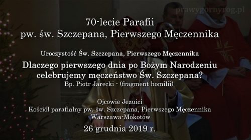 Dlaczego pierwszego dnia po Bożym Narodzeniu celebrujemy męczeństwo Św. Szczepana?