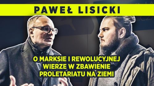 O Marksie i rewolucyjnej wierze w zbawienie proletariatu na ziemi