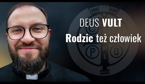 Rodzic też człowiek