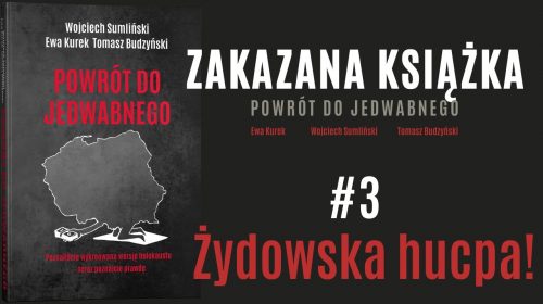 Zakazana książka – “Żydowska hucpa!” – Powrót do Jedwabnego