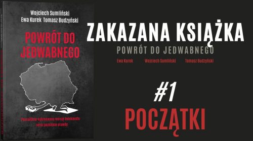 Zakazana książka – Początki – Powrót do Jedwabnego