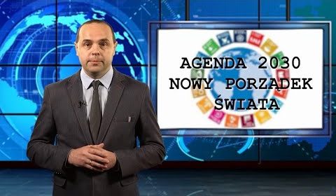 Agenda 2030. Nowy porządek świata