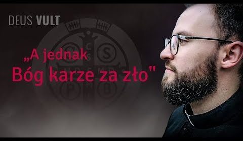 A jednak Bóg karze za zło