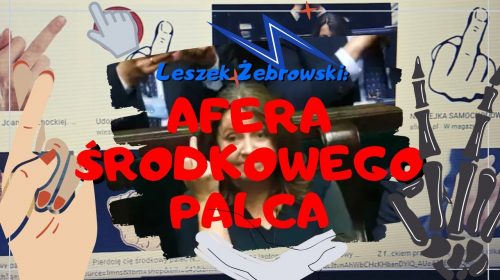 Leszek Żebrowski: Afera środkowego palca