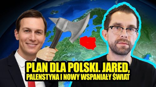 Plan dla Polski. Jared, Palenstyna i Nowy Wspaniały Świat