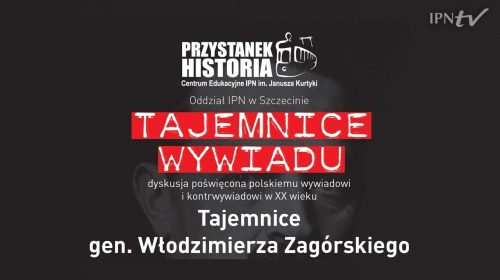 Tajemnice gen. Włodzimierza Zagórskiego