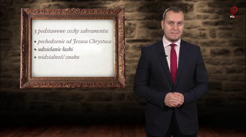 Dlaczego sakramentów jest tylko siedem?