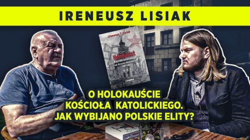 Ireneusz Lisiak o Holokauście Kościoła katolickiego